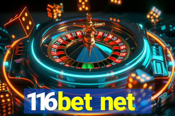 116bet net